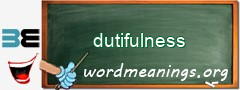 WordMeaning blackboard for dutifulness